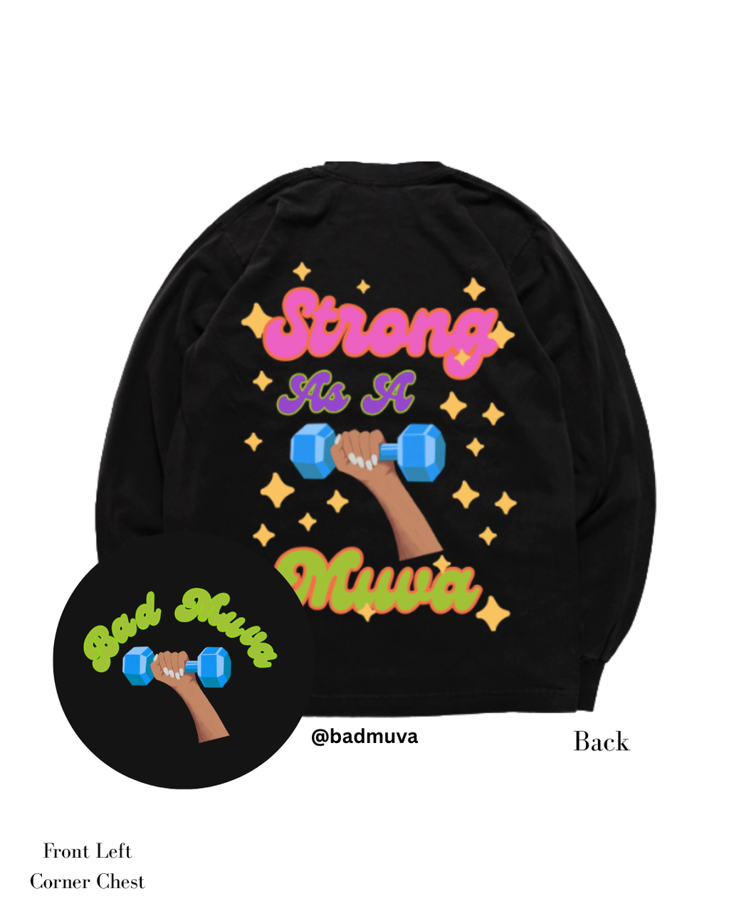 Stronger As A Muva Heavy Weight Oversized Tee Long Sleeve (Black)