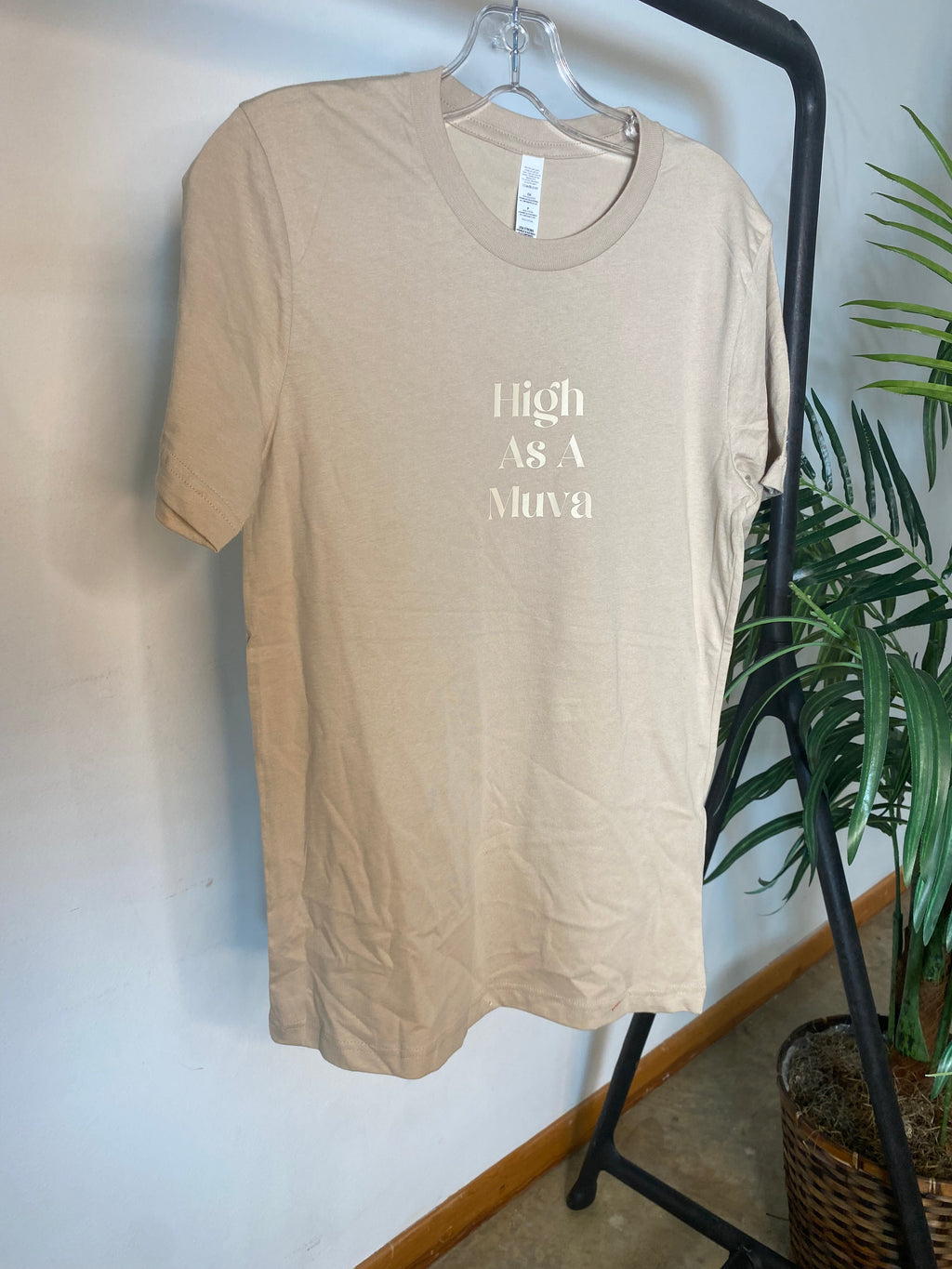 Nude on Nude High As A Muva Tee